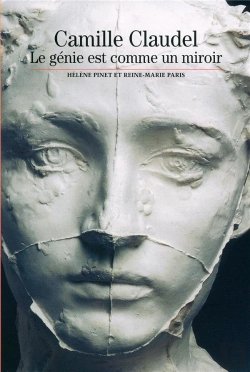 Bertrand.pt - Camille Claudel ; Le Génie Est Comme Un Miroir