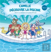 Camille Découvre La Piscine
