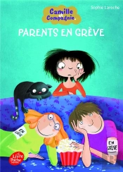 Camille Et Compagnie - 4 - La Greve Des Parents