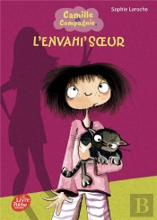 Camille Et Compagnie - L'Envahi'Soeur