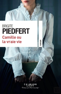 Bertrand.pt - Camille Ou La Vraie Vie