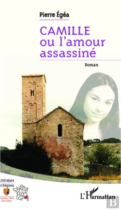 Bertrand.pt - Camille Ou L'Amour Assassine  Roman