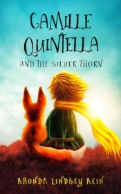 Camille Quintella And The Silver Thorn