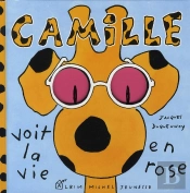 Camille Voit La Vie En Rose