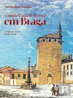 Camilo Castelo Branco em Braga