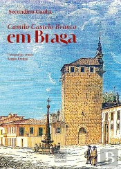 Camilo Castelo Branco em Braga
