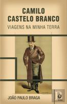 Camilo Castelo Branco - Viagens na Minha Terra