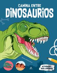 Camina Entre Dinosaurios