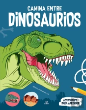 Camina Entre Dinosaurios