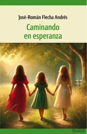 Caminando En Esperanza