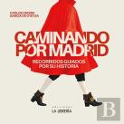 Caminando Por Madrid