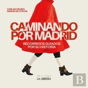 Caminando Por Madrid