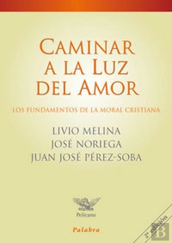 Bertrand.pt - Caminar A La Luz Del Amor