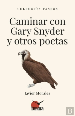 Bertrand.pt - Caminar Con Gary Snyder Y Otros Poetas