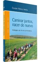 Caminar Juntos, Nacer De Nuevo