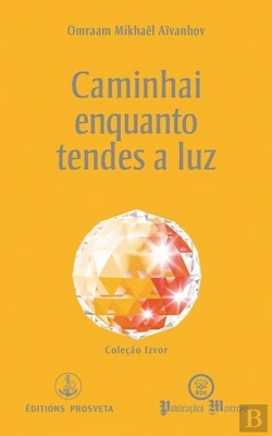Bertrand.pt - Caminhai Enquanto Tendes a Luz