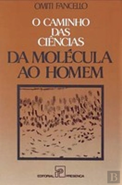 Bertrand.pt - Caminho das Ciencias - Da Molécula ao Homem