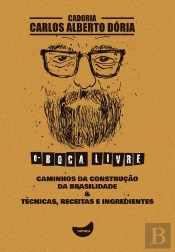 Caminhos Da Construção Da Brasilidade & Técnicas, Receitas E Ingredientes