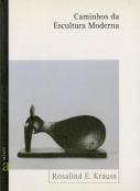 Caminhos Da Escultura Moderna (2ª Edição)