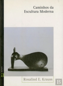 Bertrand.pt - Caminhos Da Escultura Moderna (2ª Edição)