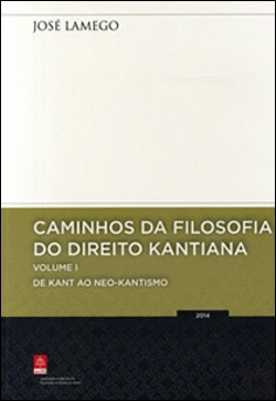 Bertrand.pt - Caminhos da Filosofia do Direito Kantiana - Volume I