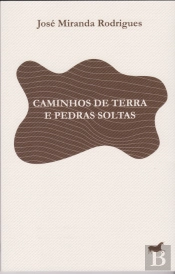 Caminhos de Terra e Pedras Soltas