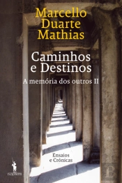 Caminhos e Destinos