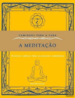 Bertrand.pt - Caminhos Para a Cura - A Meditação