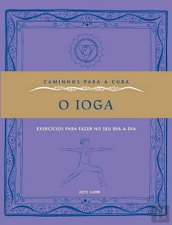 Bertrand.pt - Caminhos Para a Cura - O Ioga