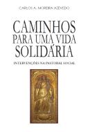 Caminhos Para Uma Vida Solidária 