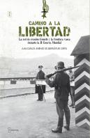 Camino A La Libertad