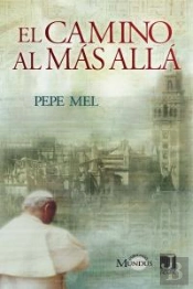 Camino Al Mas Alla, El