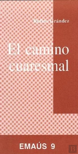 Bertrand.pt - Camino Cuaresmal, El
