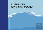 Camino De Babel (Peregrinos A Campus Stellae)