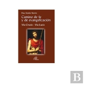 Camino De Fe Y De Evangelizacion