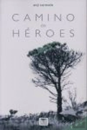Camino De Heroes