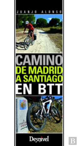 Bertrand.pt - Camino De Madrid A Santiago En Btt