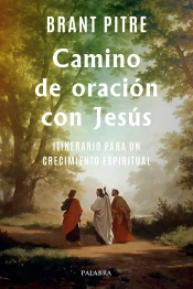 Camino De Oracion Con Jesus