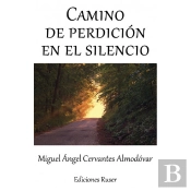 Camino De Perdición En El Silencio