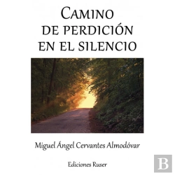 Bertrand.pt - Camino De Perdición En El Silencio