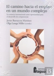 Camino Hacia El Empleo En Un Mundo Complejo,El