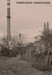 Camiño Negro Damian Ucieda