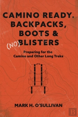 Bertrand.pt - Camino Ready.  Backpacks, Boots & (No) Blisters