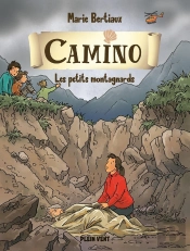 Camino Tome 5 : Les Petits Montagnards