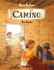 Camino Tome 6 : Viva Espana
