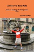 Camino Via De La Plata