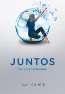 Caminos Cruzados (Juntos 2)