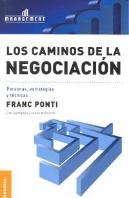Caminos De La Negociación, Los
