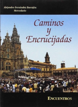 Bertrand.pt - Caminos Y Encrucijadas. Vivencias De Un Peregrino (Con Ilustraciones Color)