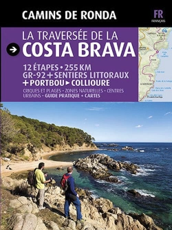 Bertrand.pt - Camins De Ronda, La Traversée De La Costa Brava